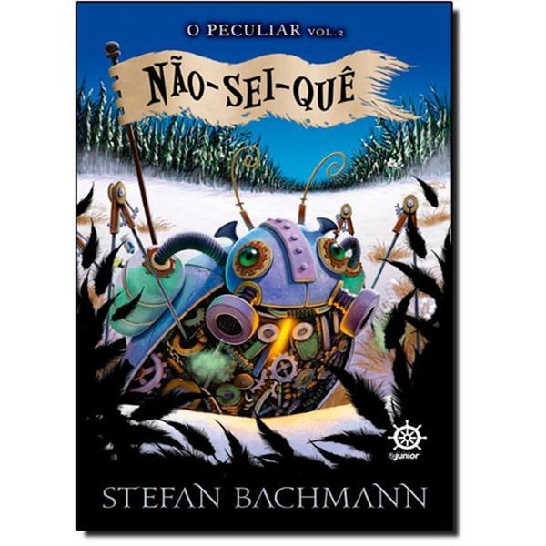 9788501401885 - NÃO-SEI-QUÊ - VOL.2 - SÉRIE O PECULIAR - STEFAN BACHMANN