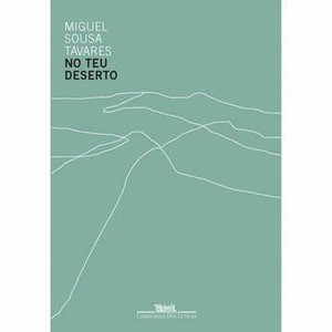 9788535915341 - NO TEU DESERTO - MIGUEL SOUSA TAVARES