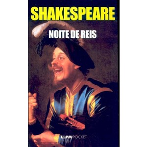 9788525413147 - NOITE DE REIS - WILLIAM SHAKESPEARE & BEATRIZ VIEGAS-FARIA