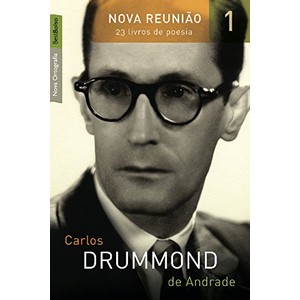 9788577991600 - NOVA REUNIÃO: 23 LIVROS DE POESIA - CARLOS DRUMMOND DE ANDRADE - RECORD (ED.)