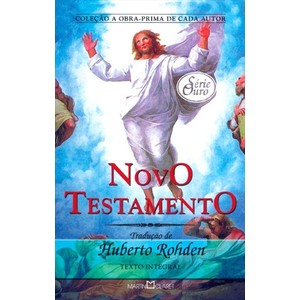 9788572326162 - NOVO TESTAMENTO - COLEÇÃO A OBRA PRIMA DE CADA AUTOR - HUBERTO ROHDEN