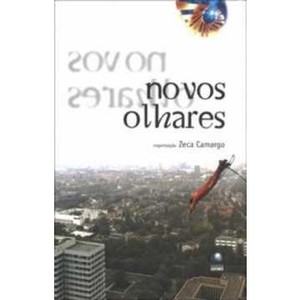 9788525043665 - NOVOS OLHARES - ZECA CAMARGO