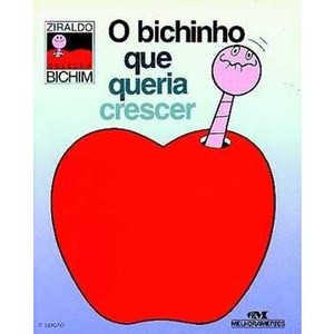 9788506055779 - O BICHINHO QUE QUERIA CRESCER - ZIRALDO ALVES PINTO