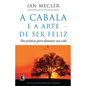 9788501401632 - O CABALA E A ARTE DE SER FELIZ - IAN MECLER