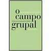 9788533622753 - O CAMPO GRUPAL - ANA MARIA FERNANDEZ