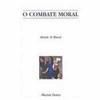 9788533616790 - O COMBATE MORAL - HURD, HEIDI M