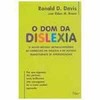 9788532514615 - O DOM DA DISLEXIA - RONALD D. DAVIS