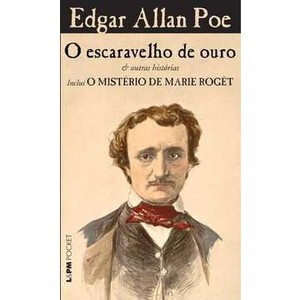 9788525418760 - O ESCARAVELHO DE OURO E OUTRAS HISTÓRIAS - INCLUI O MISTÉRIO DE MARIE ROGET - COL. LPM POCKET - EDGAR ALLAN POE