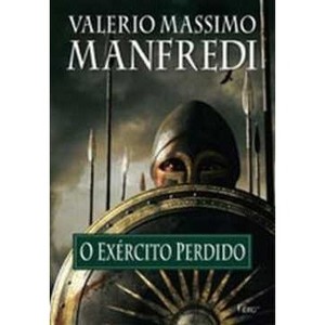 9788532524539 - O EXÉRCITO PERDIDO - VALERIO MASSIMO MANFREDI