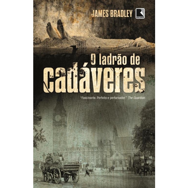 9788501087225 - O LADRÃO DE CADÁVERES - JAMES BRADLEY (850108722X)