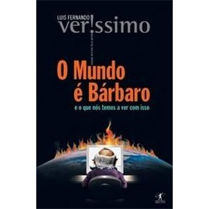 9788573029130 - O MUNDO É BÁRBARO - LUIS FERNANDO VERISSIMO