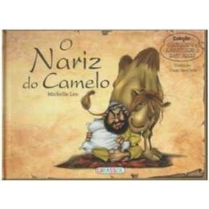 9788539407828 - O NARIZ DO CAMELO - COL. CONTANDO E RECONTANDO HISTÓRIAS - NOVA ORTOGRAFIA - MICHELLE LEE