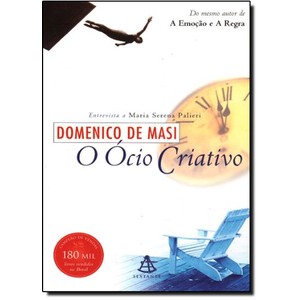 9788586796456 - O OCIO CRIATIVO - DOMENICO DE MASI (858679645X)