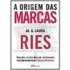 9788589384797 - O ORIGEM DAS MARCAS - AL RIES, LAURA RIES