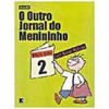 9788501062383 - O OUTRO JORNAL DO MENININHO - NANI