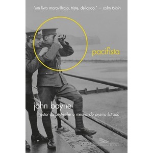 9788535921939 - O PACIFISTA - JOHN BOYNE