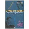 9788501065285 - O PAPA E O HEREGE - WHITE, MICHAEL