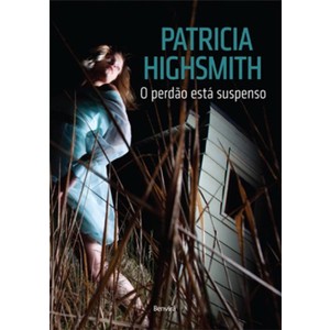 9788502123847 - O PERDÃO ESTÁ SUSPENSO - PATRICIA HIGHSMITH (850212384X)