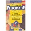 9788572321952 - O PODER DA FELICIDADE - CLARET, MARTIN