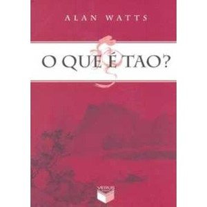 9788576860549 - O QUE É TAO? - ALAN WATTS