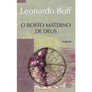 9788532615480 - O ROSTO MATERNO DE DEUS - BOFF, LEONARDO