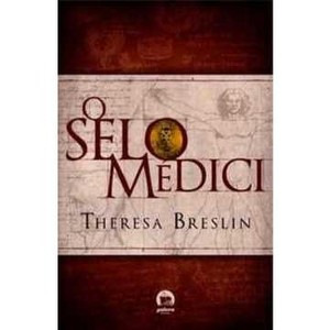 9788501077844 - O SELO MÉDICI - GALERA - THERESA BRESLIN