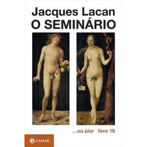 9788537808634 - O SEMINÁRIO - LIVRO 19... OU AINDA PIOR - JACQUES LACAN