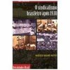 9788571107168 - O SINDICALISMO BRASILEIRO APÓS 1930 - COL. DESCOBRINDO O BRASIL - MATTOS, MARCELO BADARÓ