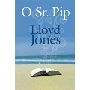 9788532522436 - O SR. PIP - LLOYD JONES