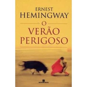 9788528609516 - O VERAO PERIGOSO - ERNEST HEMINGWAY