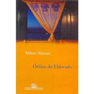 9788535911671 - ÓRFÃOS DO ELDORADO - MILTON HATOUM