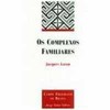 9788571101371 - OS COMPLEXOS FAMILIARES - LACAN, JACQUES (857110137X)