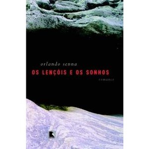 9788501086419 - OS LENÇÓIS E OS SONHOS - ORLANDO SENNA (850108641X)