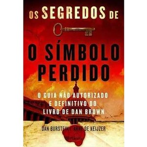 9788576654865 - OS SEGREDOS DE O SÍMBOLO PERDIDO - DAN BURSTEIN