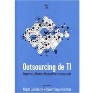 9788522506682 - OUTSOURCING DE TI: IMPACTOS, DILEMAS, DISCUSSÕES E CASOS REAIS - ALBERTIN, ALBERTO LUIZ/ SANCHEZ, OTÁVIO PRÓSPERO (852250668X)