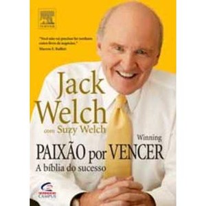 9788535215052 - PAIXÃO POR VENCER - JACK WELCH, SUZY WELCH
