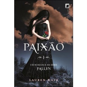 9788501089649 - PAIXÃO: UM ROMANCE DA SÉRIE FALLEN - LAUREN KATE