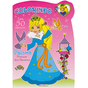 9788539412549 - PALOMA PRINCESA DOS PÁSSAROS: COLORINDO COM 50 ADESIVOS! - GIRASSOL