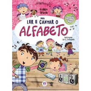 9788538017578 - PARA LER E CANTAR O ALFABETO - EDÉLCIO BRIZOLA