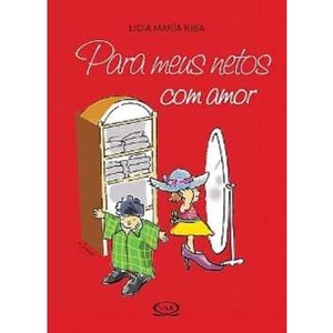 9788576832980 - PARA MEUS NETOS COM AMOR - LIDIA MARIA RIBA