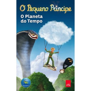 9788580445190 - PEQUENO PRINCIPE, O - O PLANETA DO TEMPO - LEYA