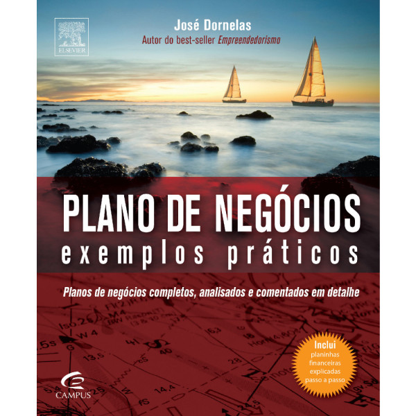 9788535269598 - PLANO DE NEGÓCIOS - EXEMPLOS PRÁTICOS - JOSÉ DORNELAS