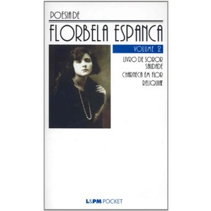 9788525412058 - POESIA DE FLORBELA ESPANCA - VOL. 2 - L&PM POCKET - ESPANCA, FLORBELA