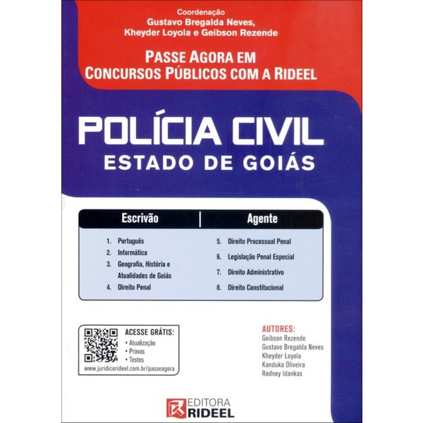 9788533922921 - POLÍCIA CIVIL ESTADO DE GOIÁS - PASSE AGORA EM CONCURSOS PÚBLICOS - KANDUKA OLIVEIRA, GEIBSON REZENDE, RODNEY IDANKAS, KHEYDER LOYOLA, GUSTAVO BREGALDA NEVES