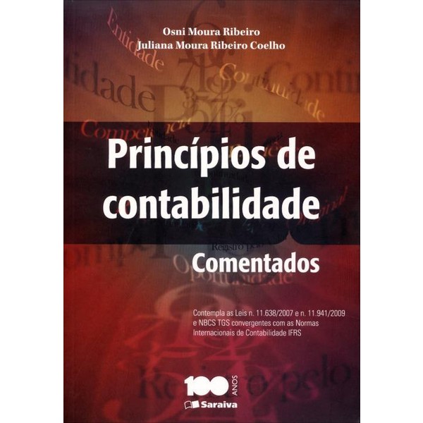 9788502220416 - PRINCÍPIOS DE CONTABILIDADE - COMENTADOS - OSNI MOURA RIBEIRO, JULIANA MOURA RIBEIRO COELHO