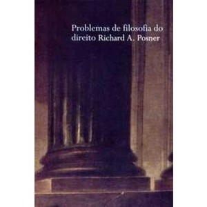 9788533623170 - PROBLEMAS DE FILOSOFIA DO DIREITO - RICHARD A. POSNER