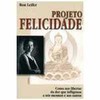 9788531606250 - PROJETO FELICIDADE - LEIFER, RON (853160625X)