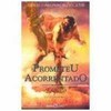 9788572326018 - PROMETEU ACORRENTADO - COL. A OBRA - PRIMA DE CADA AUTOR - ESQUILO