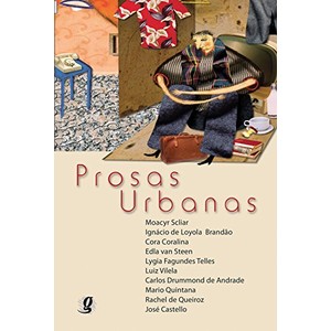 9788526008397 - PROSAS URBANAS - IGNÁCIO DE LOYOLA BRANDÃO, MOACYR SCLIAR