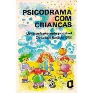 9788571833364 - PSICODRAMA COM CRIANCAS - GONCALVES, CAMILA